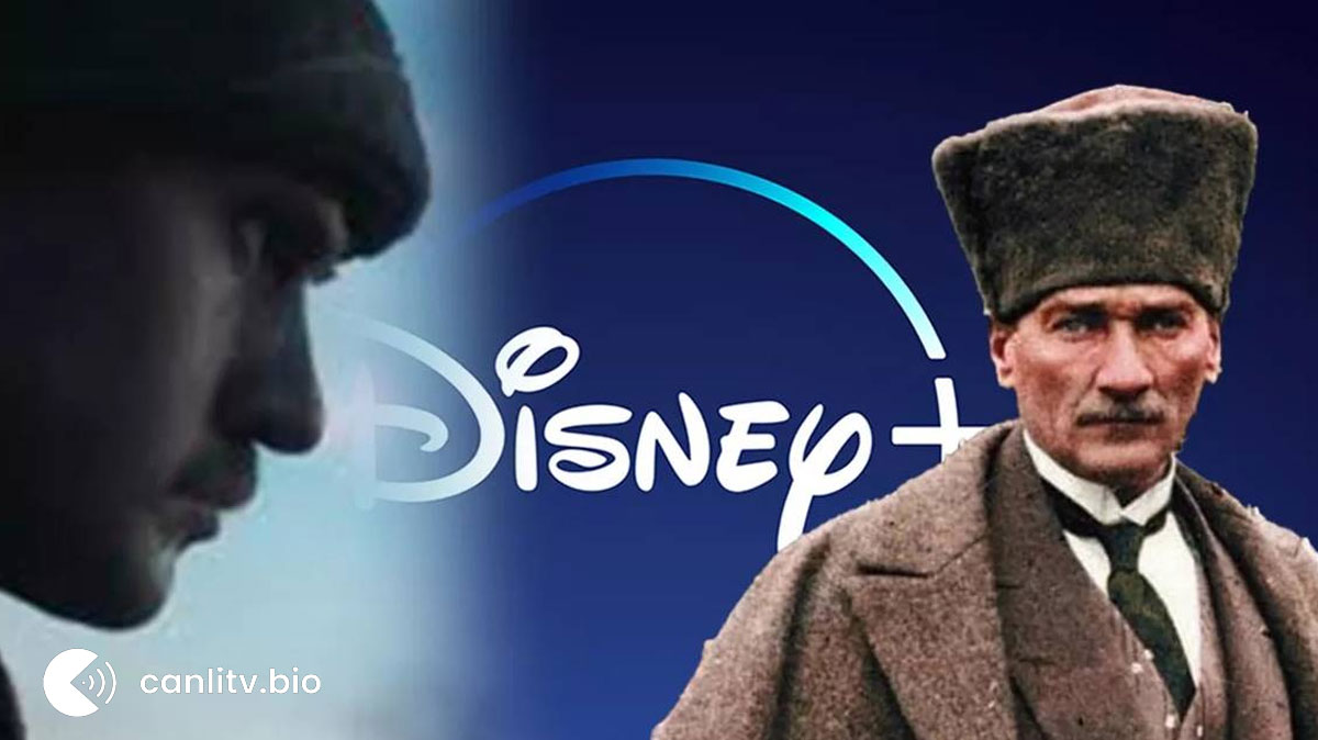 Ataturk Dizisi Disney Plus