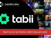 Tabii’de Ne İzlenir? 2026’in En İyi Tabii Dizileri ve Önerileri