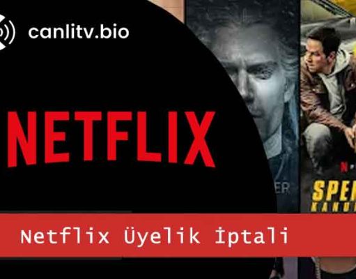 Netflix Üyelik İptali 2026: Telefondan ve Apple Üzerinden En Hızlı Yöntem