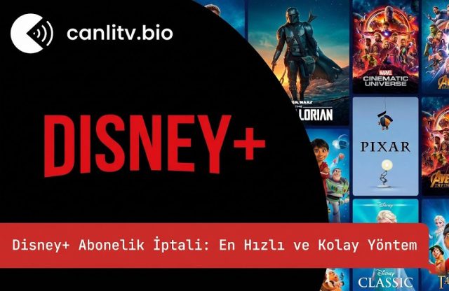 disney+-abonelik-iptali-en-hizli-ve-kolay-yontem